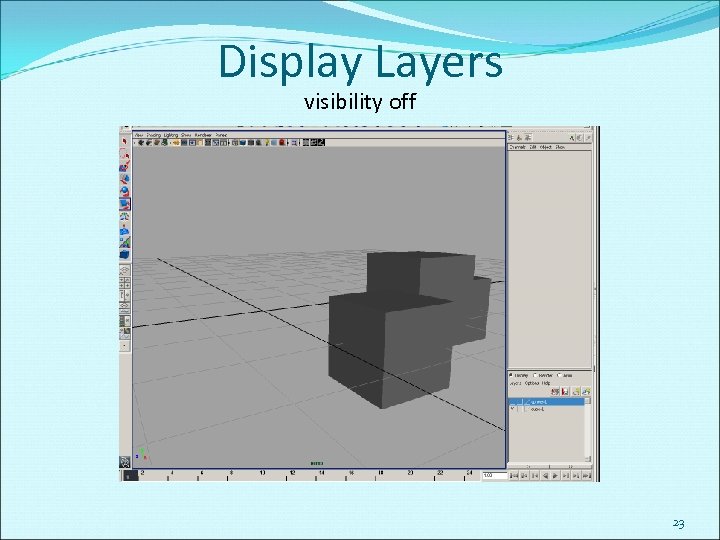 Display Layers visibility off 23 