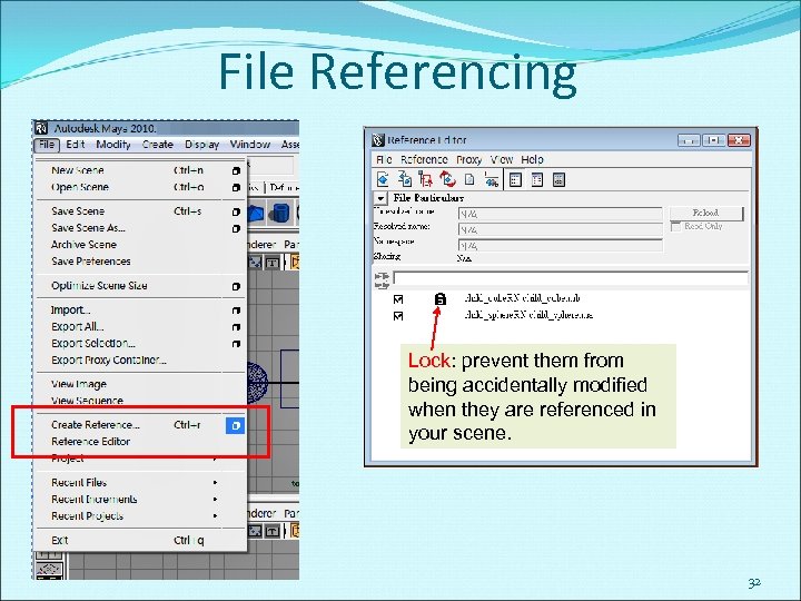 File Referencing Lock: prevent them from being accidentally modified when they are referenced in