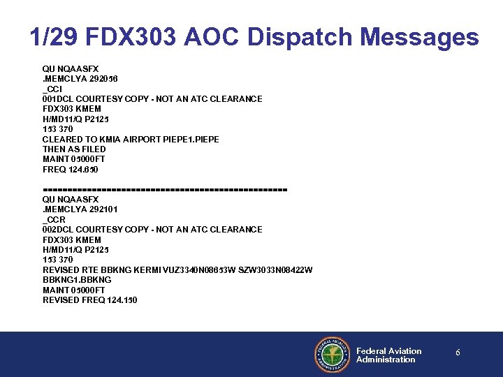1/29 FDX 303 AOC Dispatch Messages QU NQAASFX. MEMCLYA 292056 _CCI 001 DCL COURTESY