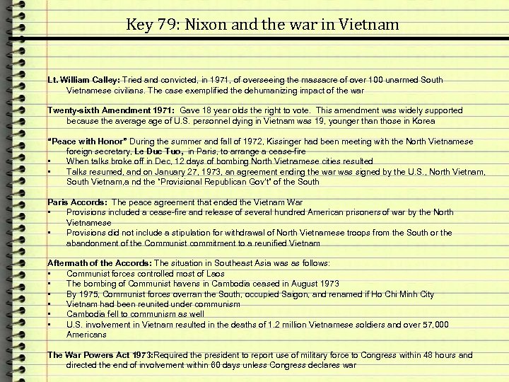 Key 79: Nixon and the war in Vietnam Lt. William Calley: Tried and convicted,