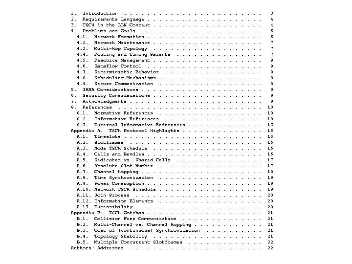 1. 2. 3. 4. Introduction. . . Requirements Language. . TSCH in the LLN