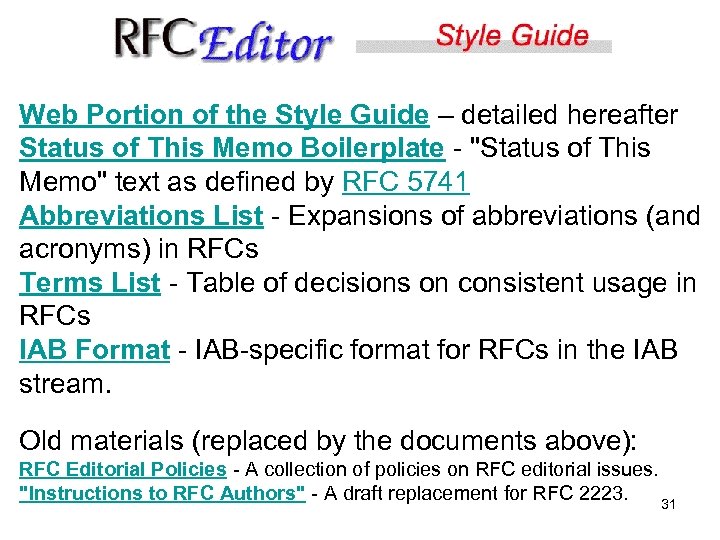 Web Portion of the Style Guide – detailed hereafter Status of This Memo Boilerplate
