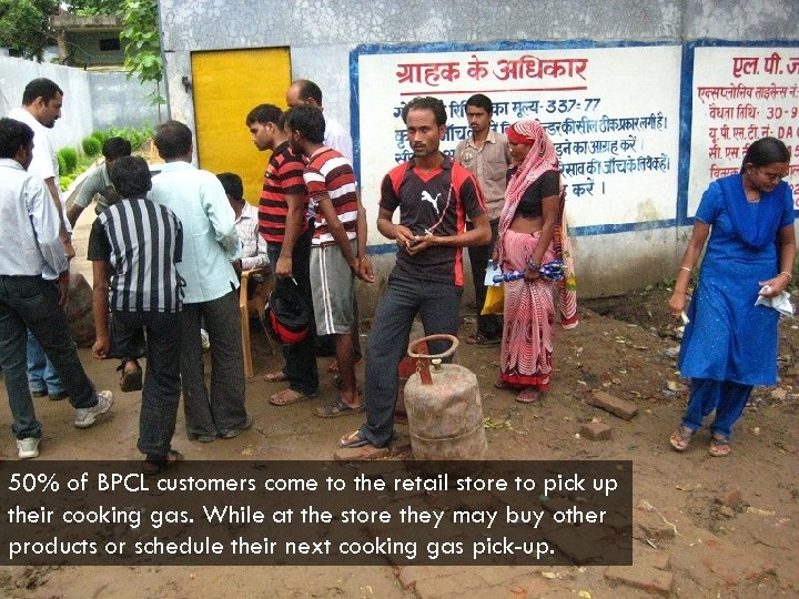 50% of BPCL customers come to the retail store to pick up their cooking