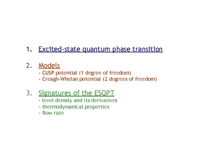 EXCITED-STATE QUANTUM PHASE TRANSITIONS IN SYSTEMS WITH FEW