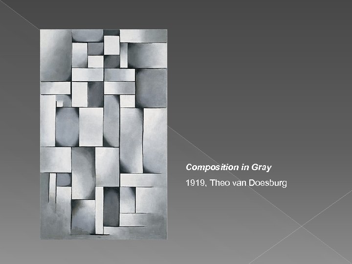 Composition in Gray 1919, Theo van Doesburg 