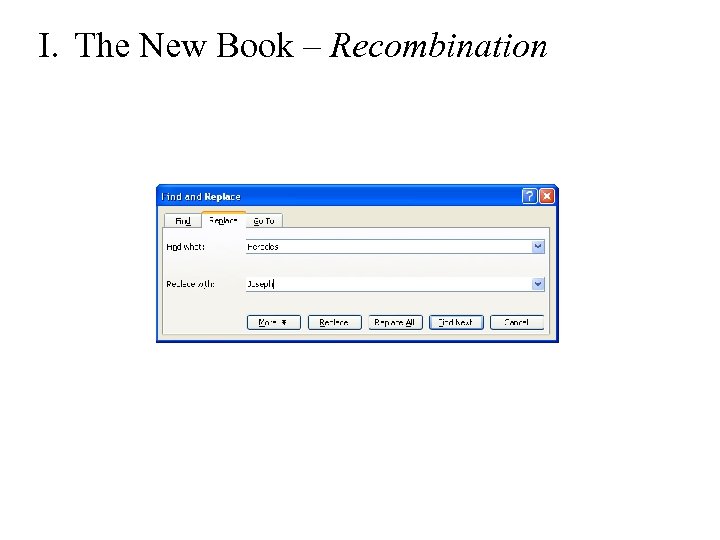 I. The New Book – Recombination 