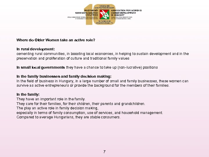 Where do Older Women take an active role? In rural development: cementing rural communities,