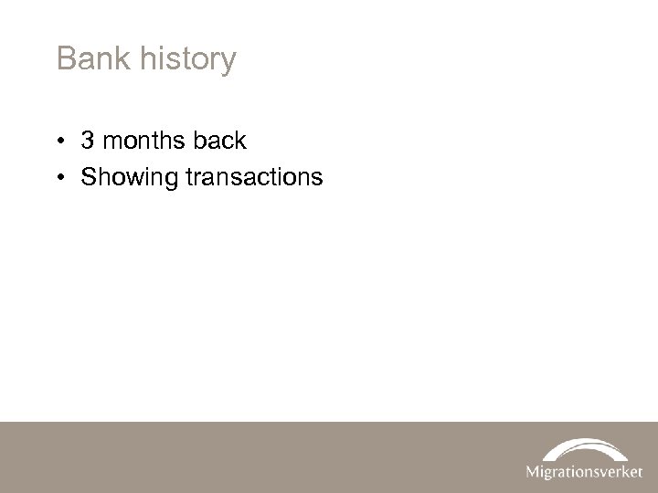 Bank history • 3 months back • Showing transactions 