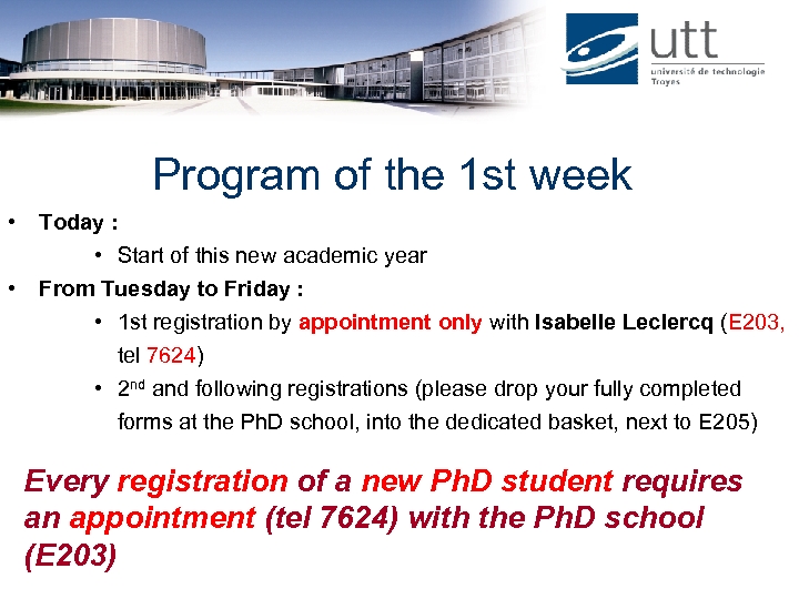 Program of the 1 st week • • Today : • Start of this