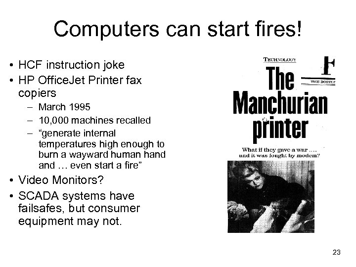 Computers can start fires! • HCF instruction joke • HP Office. Jet Printer fax