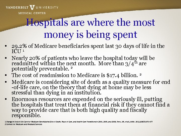 Hospitals are where the most money is being spent • 29. 2% of Medicare