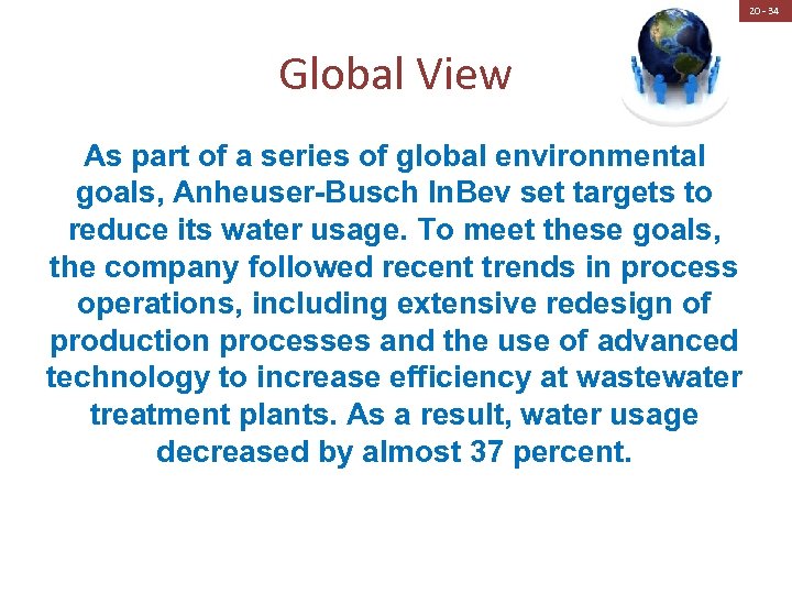 20 - 34 Global View As part of a series of global environmental goals,
