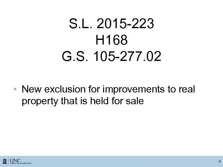 S. L. 2015 -223 H 168 G. S. 105 -277. 02 • New exclusion