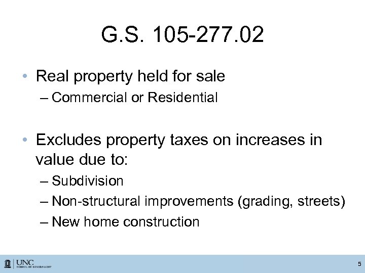 G. S. 105 -277. 02 • Real property held for sale – Commercial or