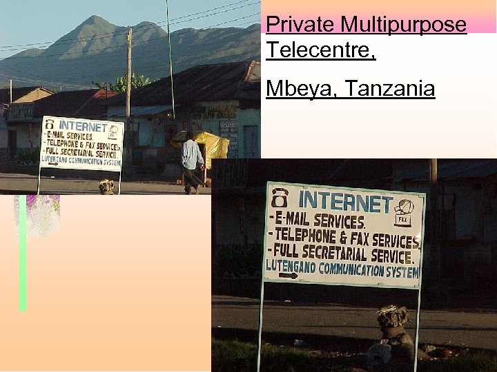 Private Multipurpose Telecentre, Mbeya, Tanzania 