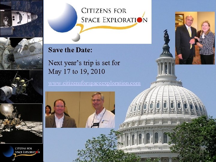 Save the Date: Next year’s trip is set for May 17 to 19, 2010