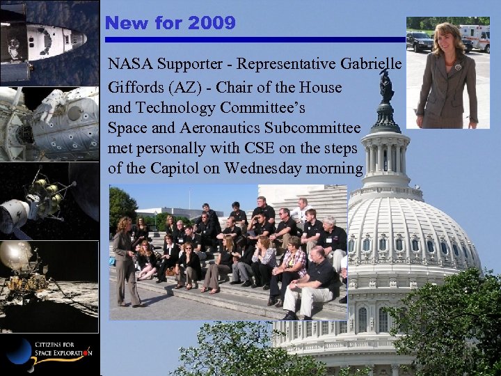 New for 2009 NASA Supporter - Representative Gabrielle Giffords (AZ) - Chair of the