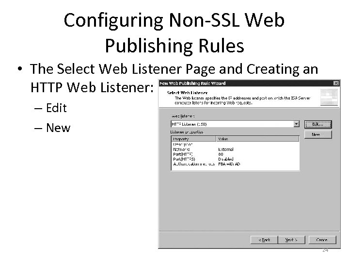 Configuring Non-SSL Web Publishing Rules • The Select Web Listener Page and Creating an