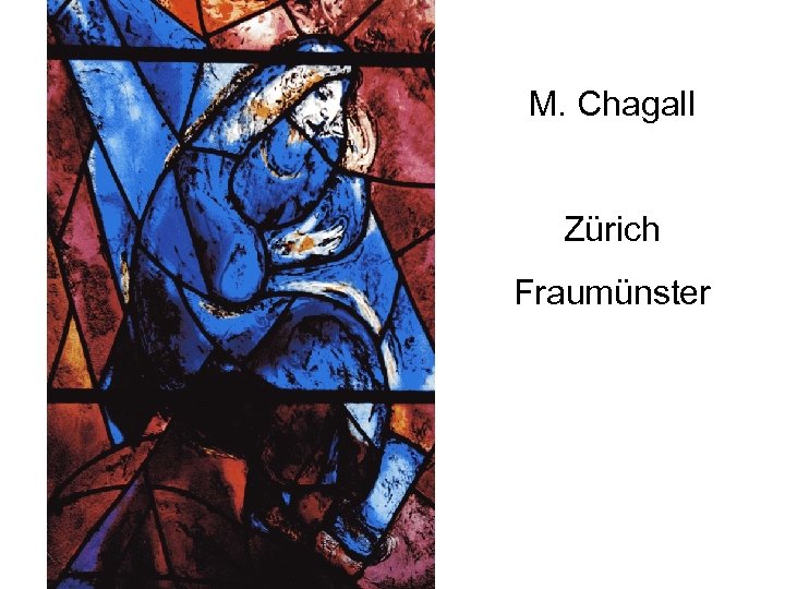 M. Chagall Zürich Fraumünster 
