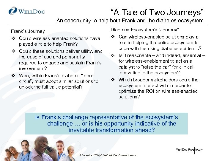 “A Tale of Two Journeys” An opportunity to help both Frank and the diabetes