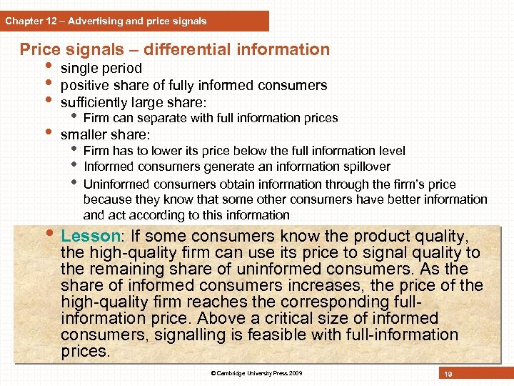 Chapter 12 – Advertising and price signals Price signals – differential information • single
