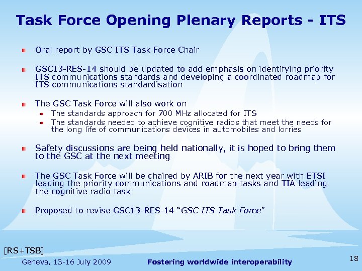 Task Force Opening Plenary Reports - ITS Oral report by GSC ITS Task Force