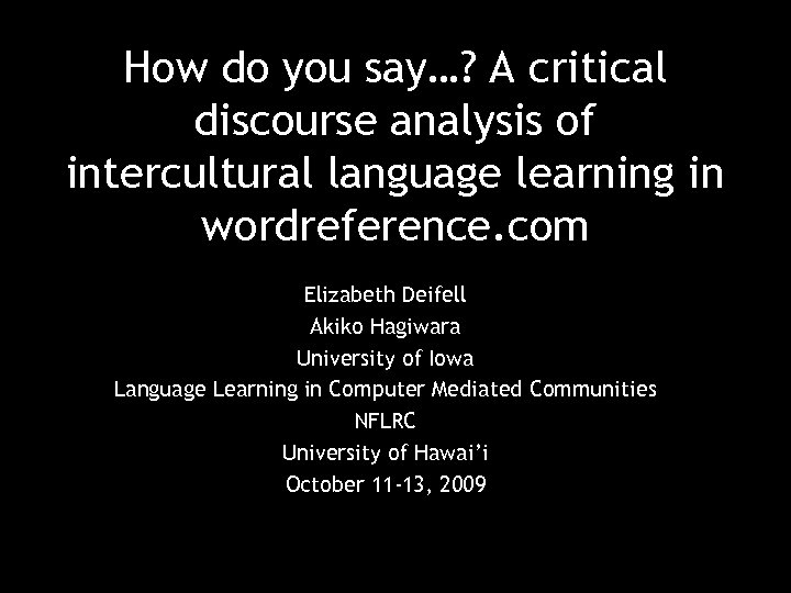 How do you say…? A critical discourse analysis of intercultural language learning in wordreference.