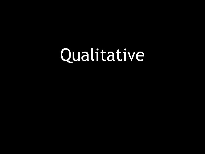 Qualitative 