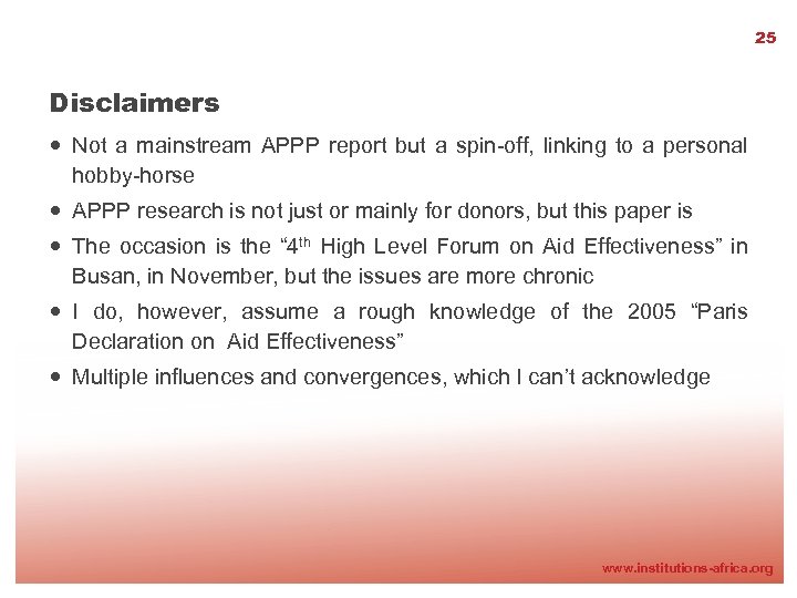 25 Disclaimers Not a mainstream APPP report but a spin-off, linking to a personal