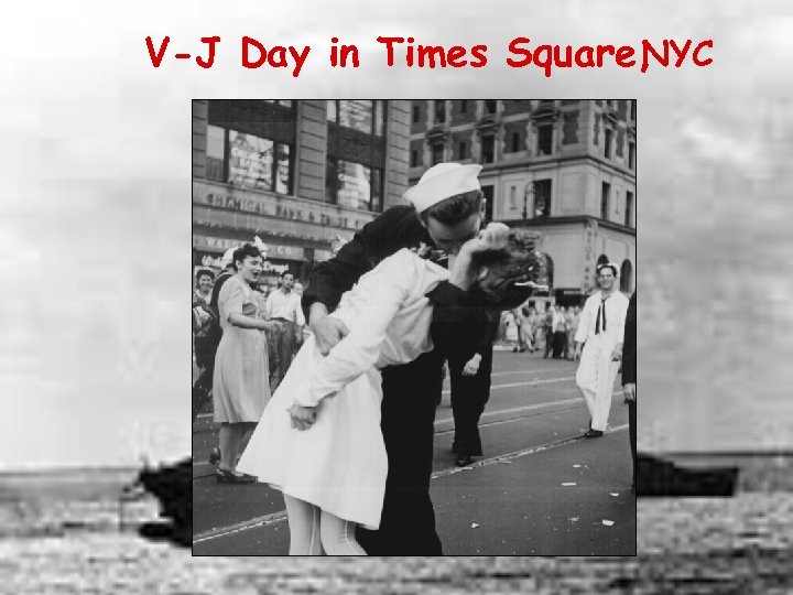 V-J Day in Times Square, NYC 