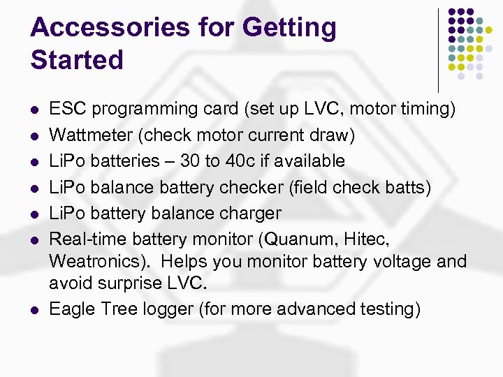 Accessories for Getting Started l l l l ESC programming card (set up LVC,