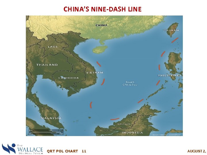 CHINA’S NINE-DASH LINE QRT POL CHART 11 AUGUST 2, 