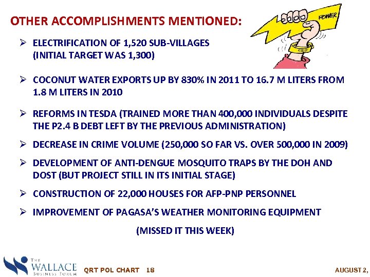 OTHER ACCOMPLISHMENTS MENTIONED: Ø ELECTRIFICATION OF 1, 520 SUB-VILLAGES (INITIAL TARGET WAS 1, 300)
