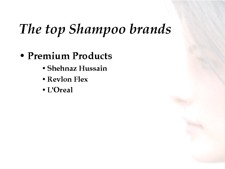 The top Shampoo brands • Premium Products • Shehnaz Hussain • Revlon Flex •
