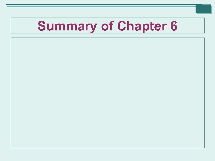Summary of Chapter 6 