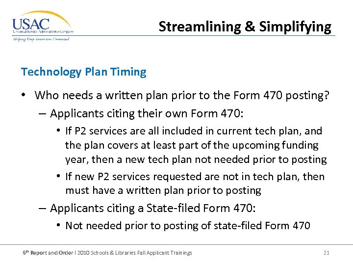 Streamlining & Simplifying Technology Plan Timing • Who needs a written plan prior to