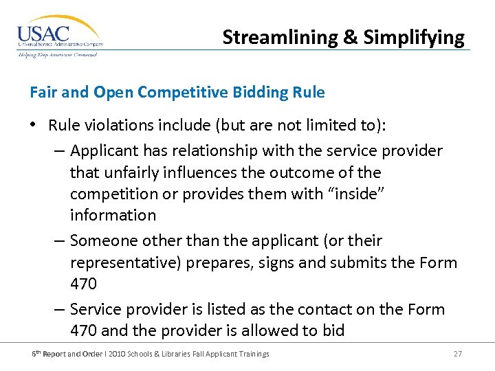 Streamlining & Simplifying Fair and Open Competitive Bidding Rule • Rule violations include (but