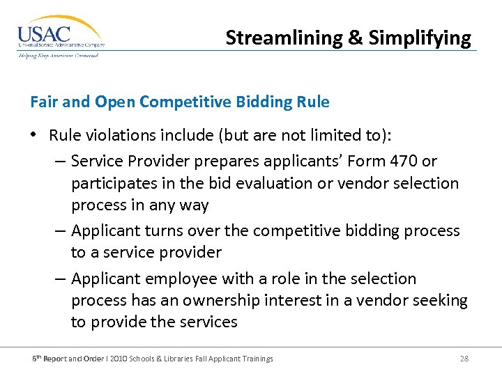 Streamlining & Simplifying Fair and Open Competitive Bidding Rule • Rule violations include (but