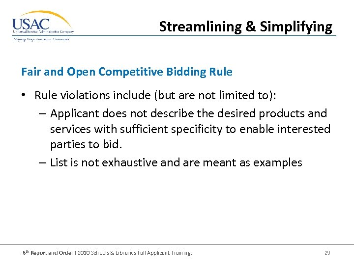 Streamlining & Simplifying Fair and Open Competitive Bidding Rule • Rule violations include (but
