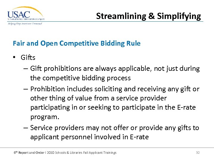 Streamlining & Simplifying Fair and Open Competitive Bidding Rule • Gifts – Gift prohibitions
