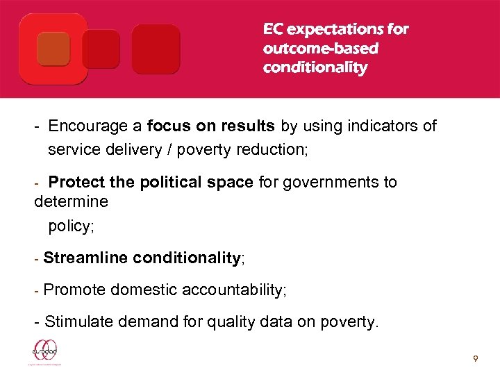 EC expectations for outcome-based conditionality - Encourage a focus on results by using indicators