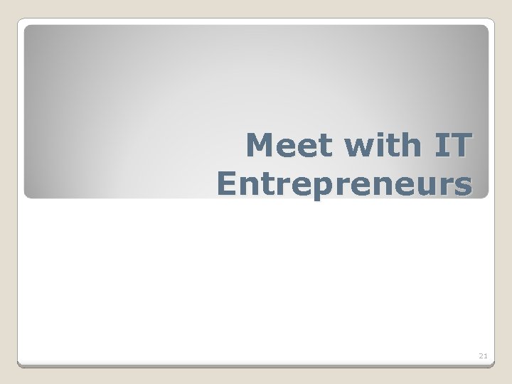 Meet with IT Entrepreneurs 21 