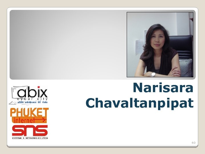Narisara Chavaltanpipat 60 