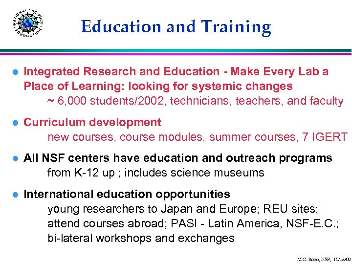 Education and Training l Integrated Research and Education - Make Every Lab a Place