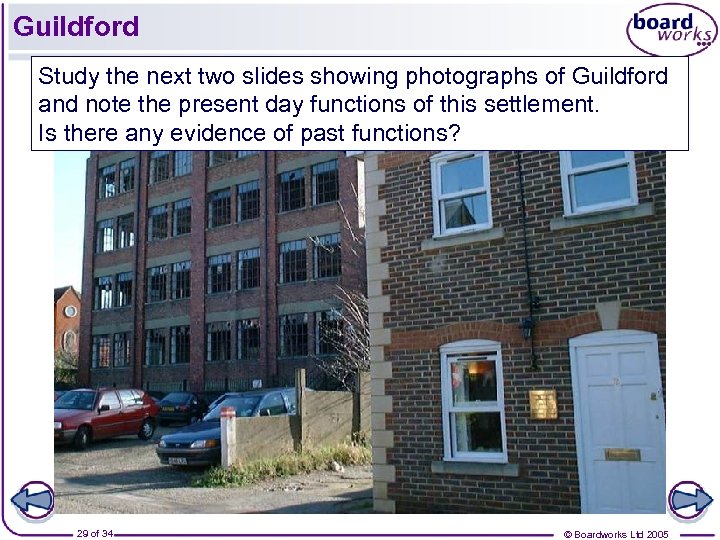 Guildford Study the next two slides showing photographs of Guildford and note the present