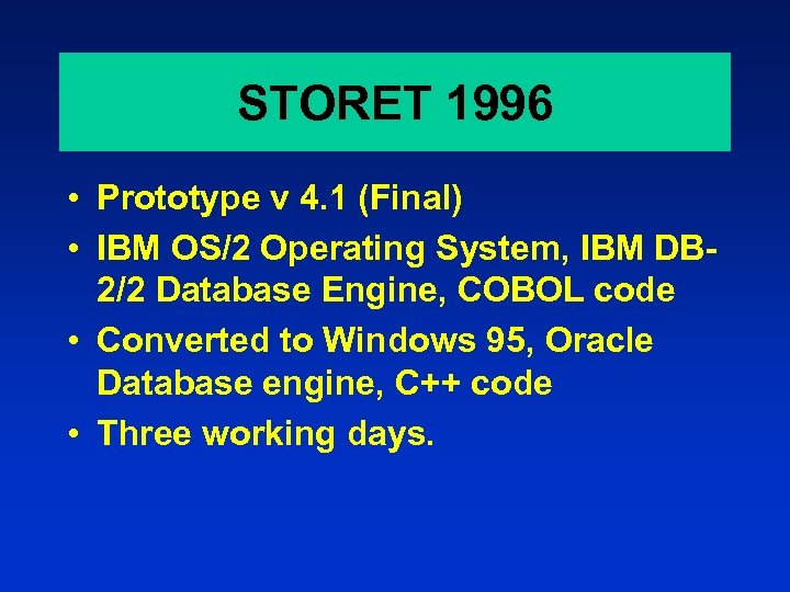 STORET 1996 • Prototype v 4. 1 (Final) • IBM OS/2 Operating System, IBM