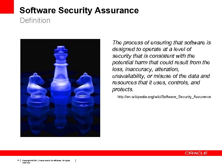 Software Security Assurance Definition The process of ensuring that software is designed to operate