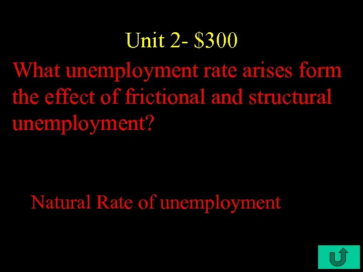 Unit 2 - $300 What unemployment rate arises form the effect of frictional and