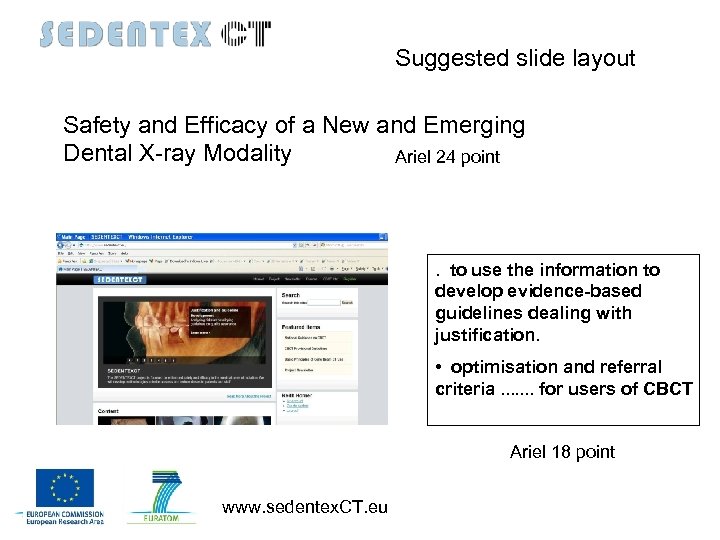 Suggested slide layout Safety and Efficacy of a New and Emerging Dental X-ray Modality