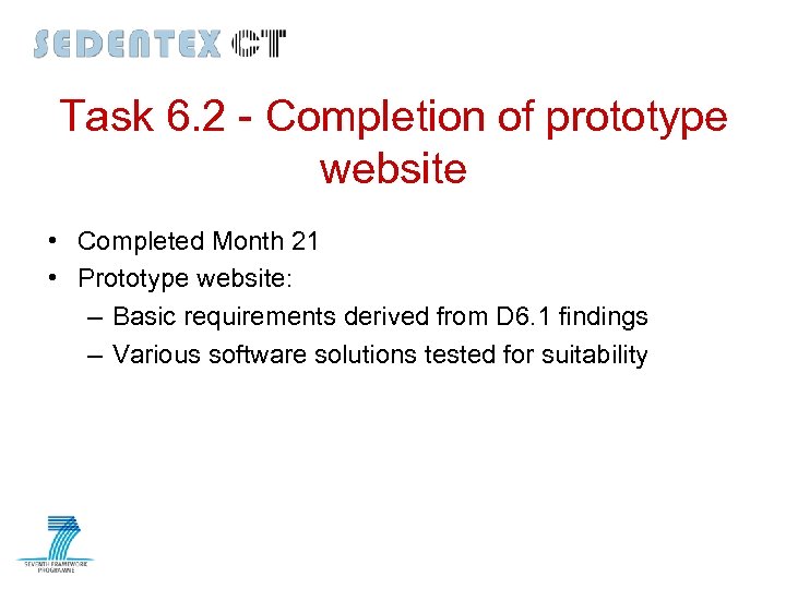 Task 6. 2 - Completion of prototype website • Completed Month 21 • Prototype